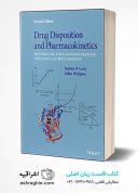 Drug Disposition And Pharmacokinetics: Principles And Applications For Medicine, Toxicology ...