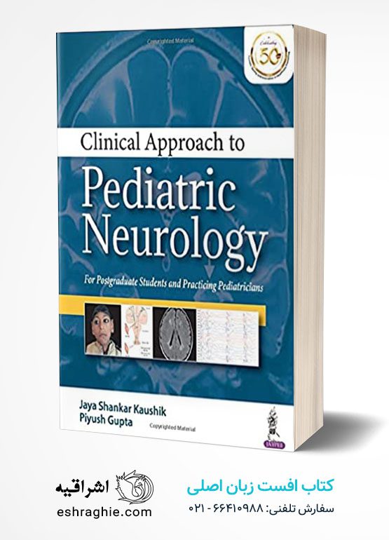 Clinical Approach to Pediatric Neurology: For Postgaduate Students and Practicing Pediatricians