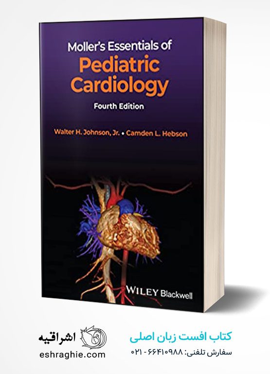 Moller's Essentials of Pediatric Cardiology