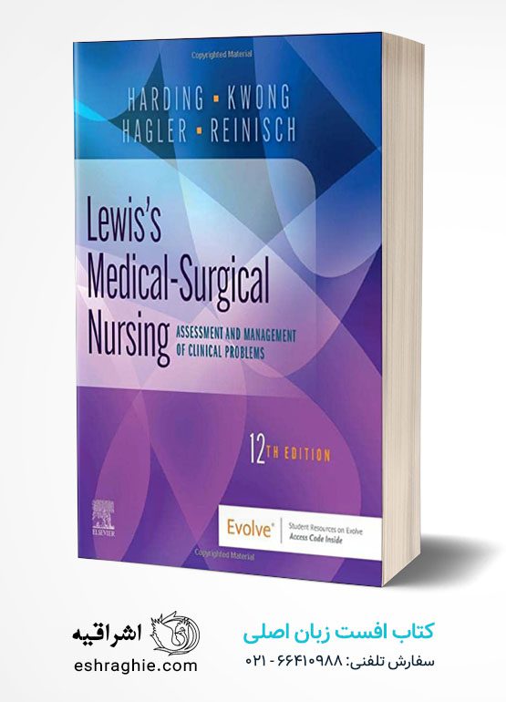 Lewis’s Medical-Surgical Nursing E-Book: Assessment and Management of Clinical Problems