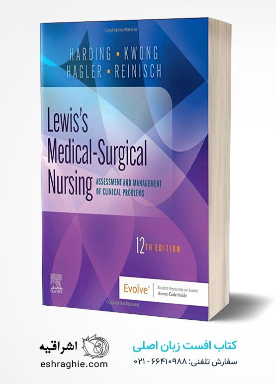 Lewis's Medical-Surgical Nursing: Assessment and Management of Clinical Problems