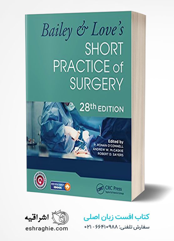 Bailey & Love’s Short Practice of Surgery 28th Edition