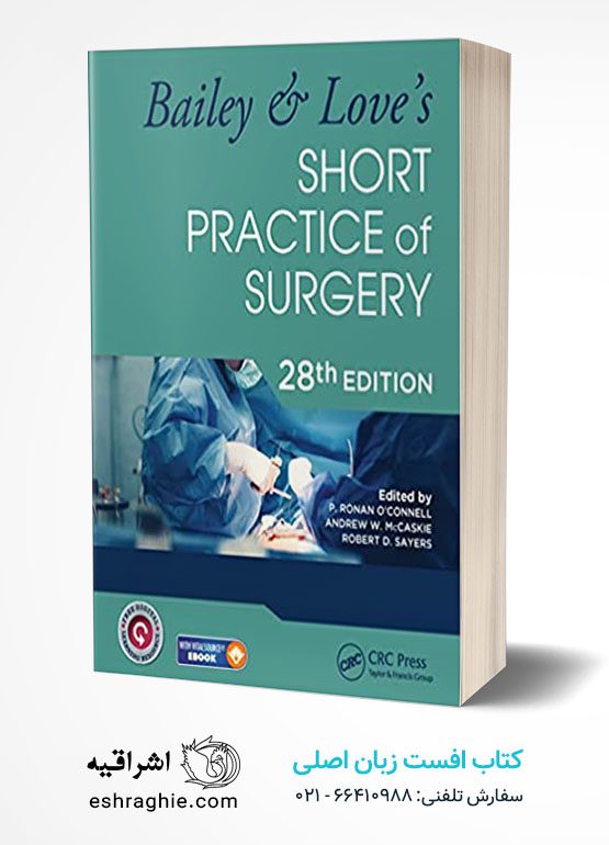 Bailey & Love's Short Practice of Surgery 28th Edition