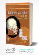 Functional Occlusion: From TMJ To Smile Design
