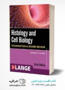 Histology And Cell Biology: Examination And Board Review 2022