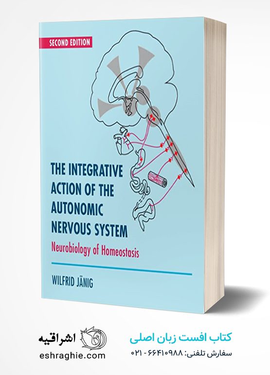 The Integrative Action of the Autonomic Nervous System