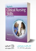 Taylor’s Clinical Nursing Skills | 4th Edition