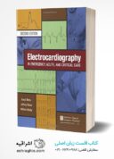 Electrocardiography In Emergency, Acute, And Critical Care