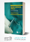 Basic Surgical Skills: An Illustrated Guide