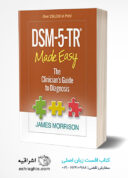 DSM-5-TR® Made Easy: The Clinician’s Guide To Diagnosis