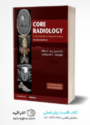Core Radiology: A Visual Approach To Diagnostic Imaging