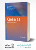Cardiac CT: Diagnostic Guide And Cases