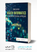 Health Informatics: An Interprofessional Approach, 3rd Edition
