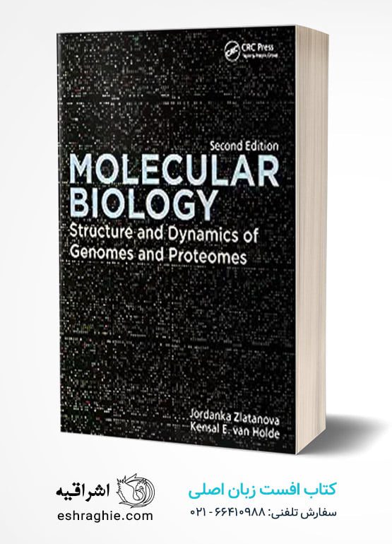 Molecular Biology: Structure and Dynamics of Genomes and Proteomes, 2nd Edition