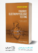 Fogoros’ Electrophysiologic Testing 7th Edition