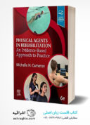 Physical Agents In Rehabilitation: An Evidence-Based Approach To Practice 6th