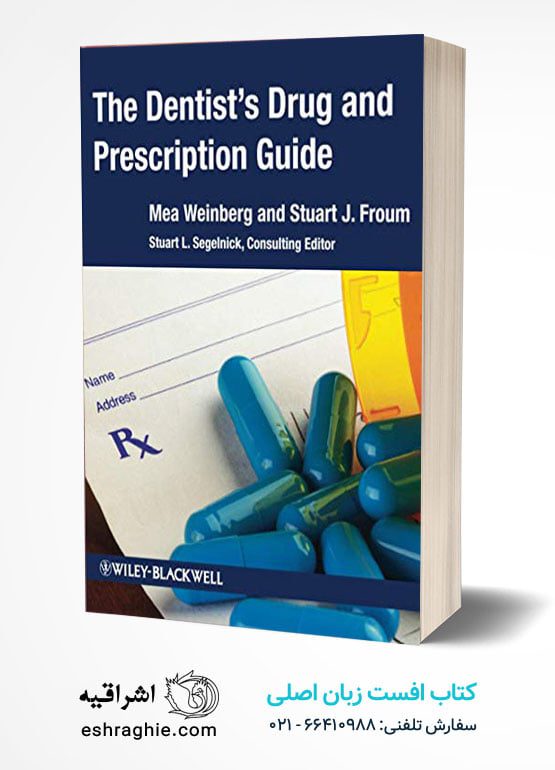 The Dentist's Drug and Prescription Guide 1st Edition کتاب افست زبان اصلی