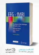 EEG – FMRI: Physiological Basis, Technique, And Applications