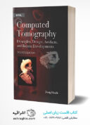 Computed Tomography: Principles, Design, Artifacts, And Recent Advances, Fourth Edition