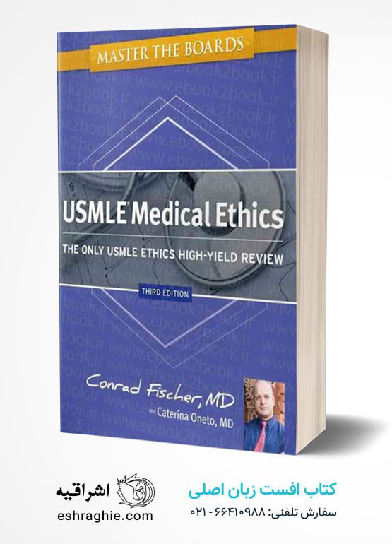 Master the Boards USMLE Medical Ethics: The Only USMLE Ethics High-Yield Review Third Edition