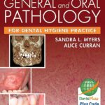 General and Oral Pathology for Dental Hygiene Practice