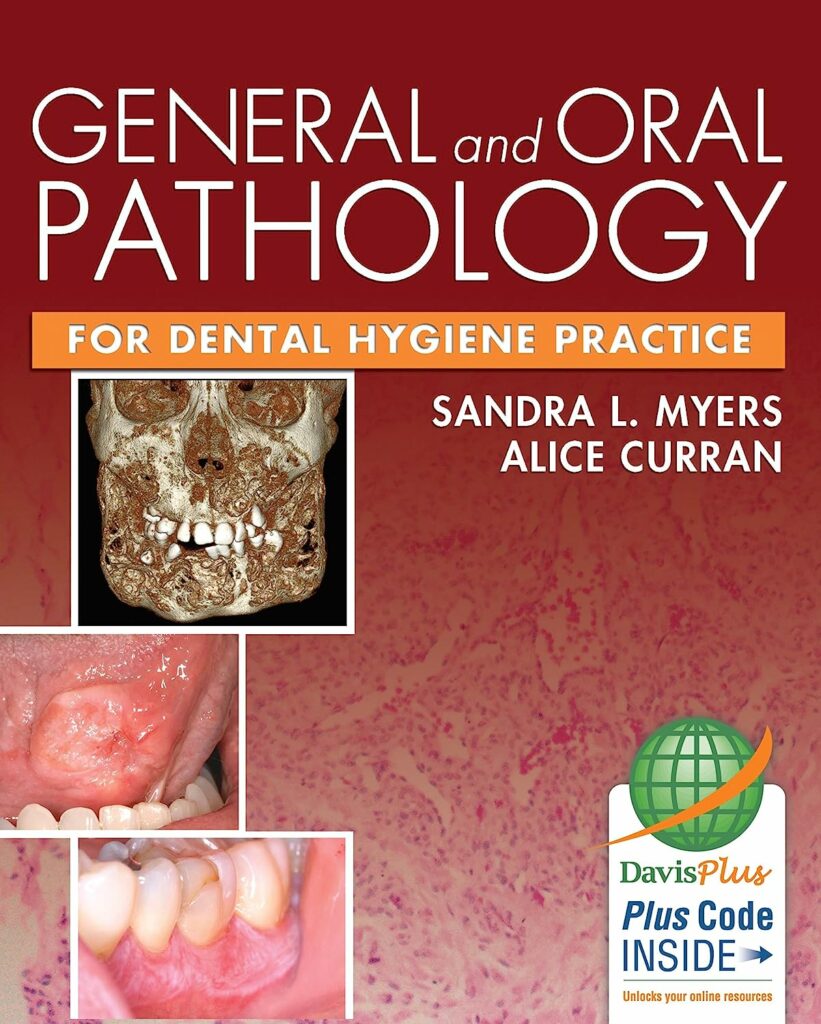General and Oral Pathology for Dental Hygiene Practice