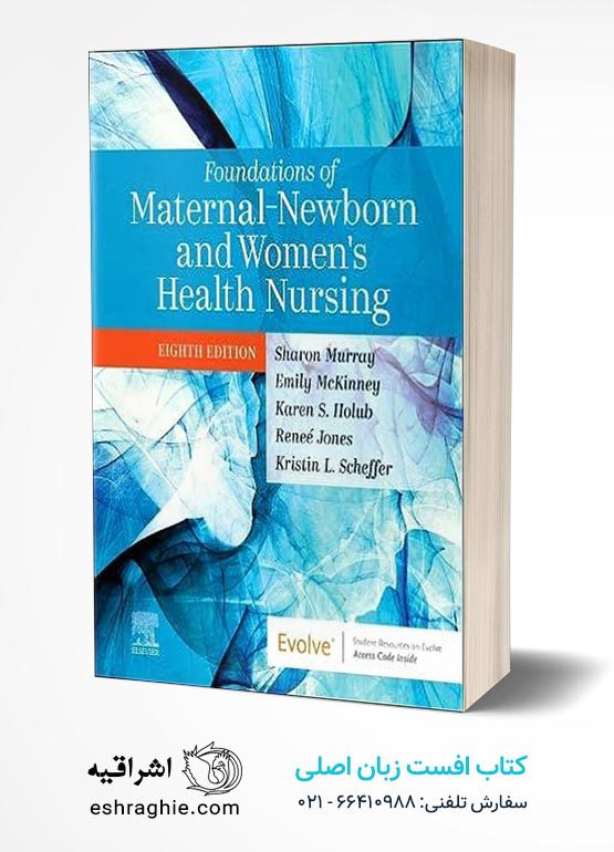 Foundations of Maternal-Newborn and Women’s Health Nursing 8th Edition