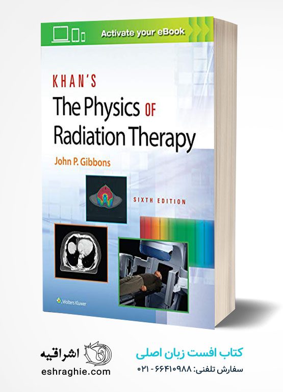 Khan’s The Physics of Radiation Therapy 2020 کتاب افست زبان اصلی فیزیک رادیوتراپی خان