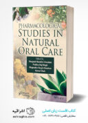 Pharmacological Studies In Natural Oral Care