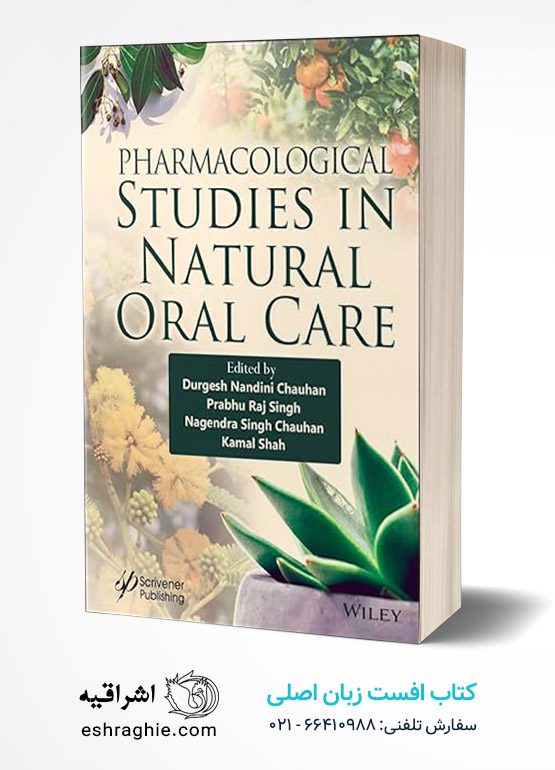 Pharmacological Studies in Natural Oral Care