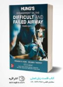 Hung’s Management Of The Difficult And Failed Airway