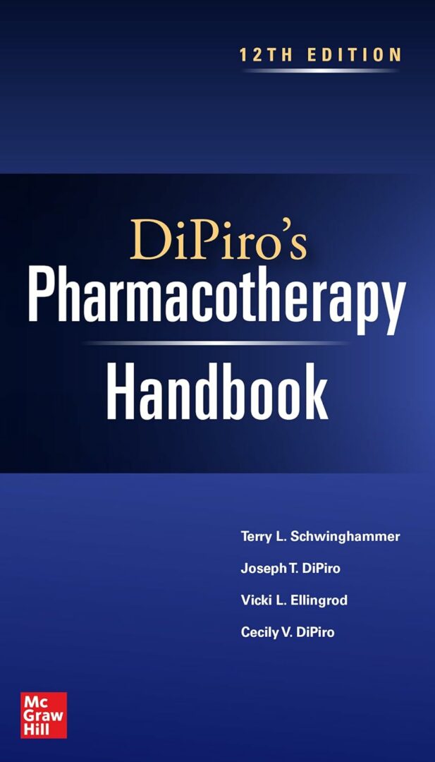 DiPiro's Pharmacotherapy Handbook - 12th Edition پیش فروش کتاب هندبوک فارماکوتراپی دیپیرو