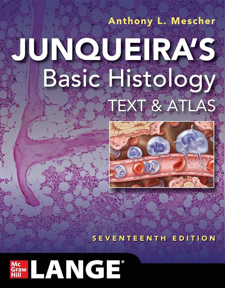 Junqueira's Basic Histology 17th Edition | بافت شناسی جان کوئیرا 2024