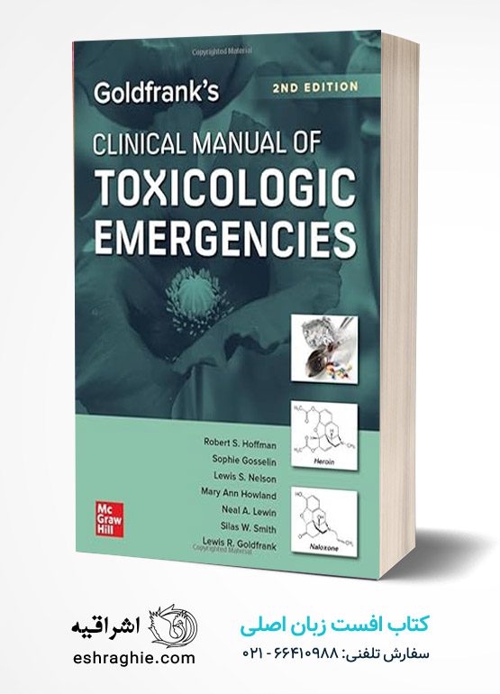 Goldfrank's Clinical Manual of Toxicologic Emergencies کتاب هندبوک اورژانس های سم شناسی گلدفرانگ 2024