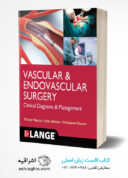 LANGE Vascular And Endovascular Surgery: Clinical Diagnosis And Management