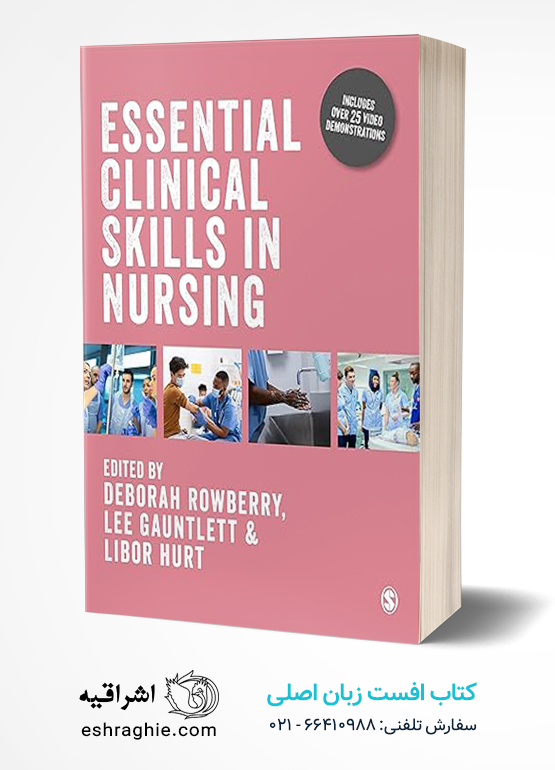 Essential Clinical Skills in Nursing 1st Edition