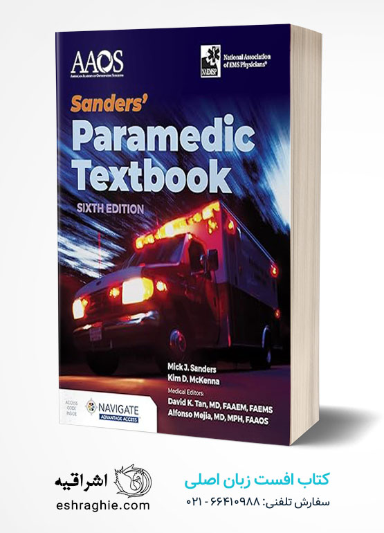 Sanders' Paramedic Textbook with Navigate Advantage Access 6th Edition