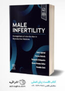 Male Infertility: Management Of Infertile Men In Reproductive Medicine 1st Edition