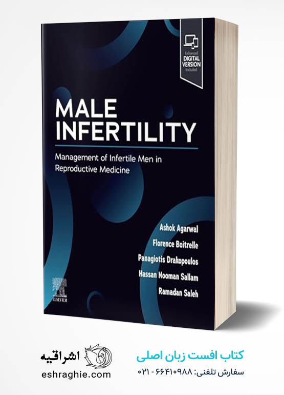 Male Infertility: Management of Infertile Men in Reproductive Medicine