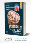 Radiosurgery Of The Skull Base: A Case-Based Approach 1st Edition