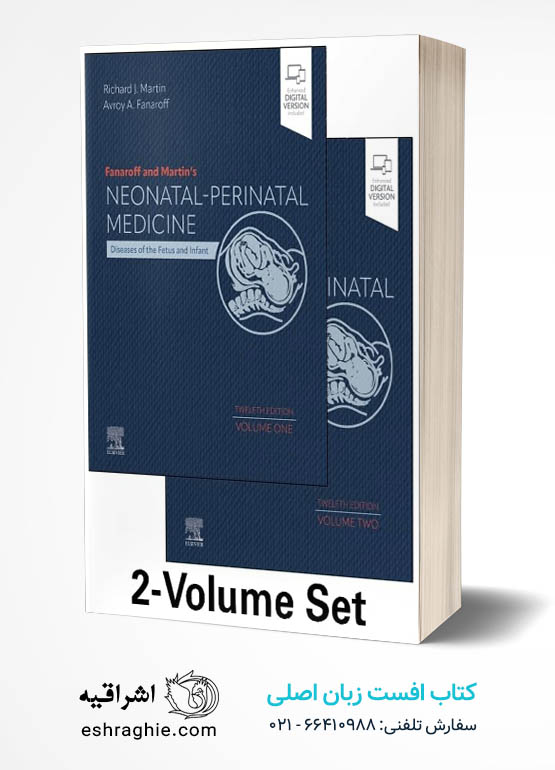 Fanaroff and Martin's Neonatal-Perinatal Medicine, 2-Volume Set: Diseases of the Fetus and Infant