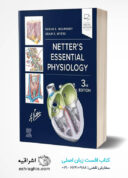 Netter’s Essential Physiology | 3rd Edition – فیزیولوژی نتر ۲۰۲۴