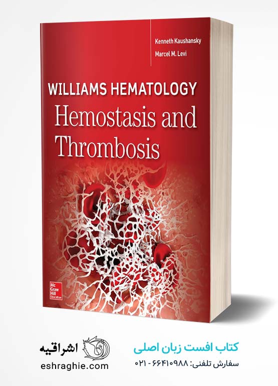 Williams Hematology Hemostasis and Thrombosis 1st Edition
