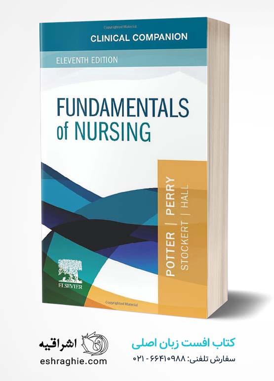 Clinical Companion for Fundamentals of Nursing 11th Edition کتاب افست زبان اصلی هندبوک بالینی اصول پایه پرستاری پوتر و پری ویرایش یازدهم 2022