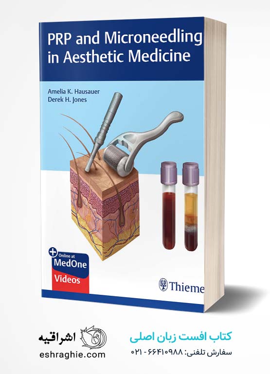 PRP and Microneedling in Aesthetic Medicine 1st Edition