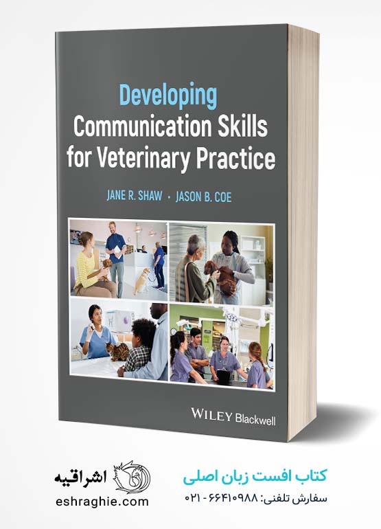 Developing Communication Skills for Veterinary Practice 1st Edition
