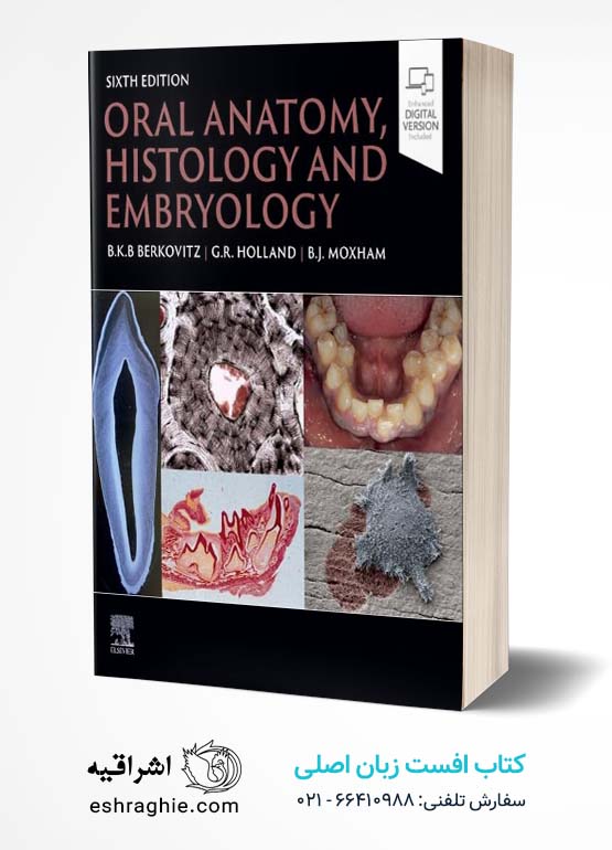 Oral Anatomy, Histology and Embryology 6th Edition