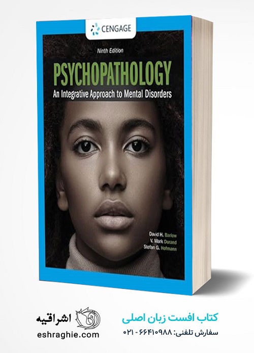 Psychopathology: An Integrative Approach to Mental Disorders کتاب افست زبان اصلی آسیب های روانی بارلو | ویرایش نهم -