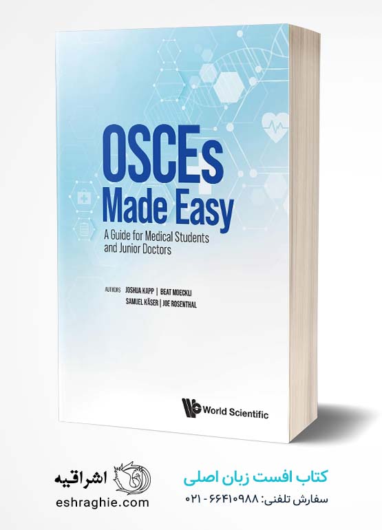 Osces Made Easy: A Guide for Medical Students and Junior Doctors