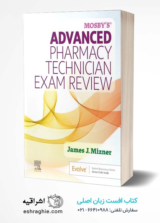 Mosby’s Advanced Pharmacy Technician Exam Review 1st Edition